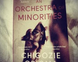 Chigozie Obioma, An Orchestra of Minorities, Abacus, 2019 Chigozie Obioma, An Orchestra of Minorities, Abacus, 2019