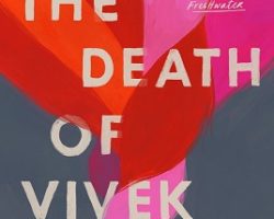 The Death of Vivek Oji, Akwaeke Emezi , Riverhead Books, 2020 The Death of Vivek Oji, Akwaeke Emezi , Riverhead Books, 2020